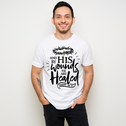 We Are Healed T-Shirt